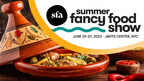 Specialty Food Association 67th Summer Fancy Food Show Sells Out
