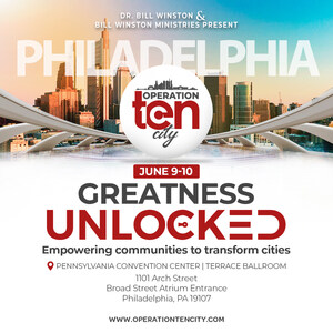 Dr. Bill Winston and Bill Winston Ministries Present Operation Ten City: Greatness Unlocked in Philadelphia