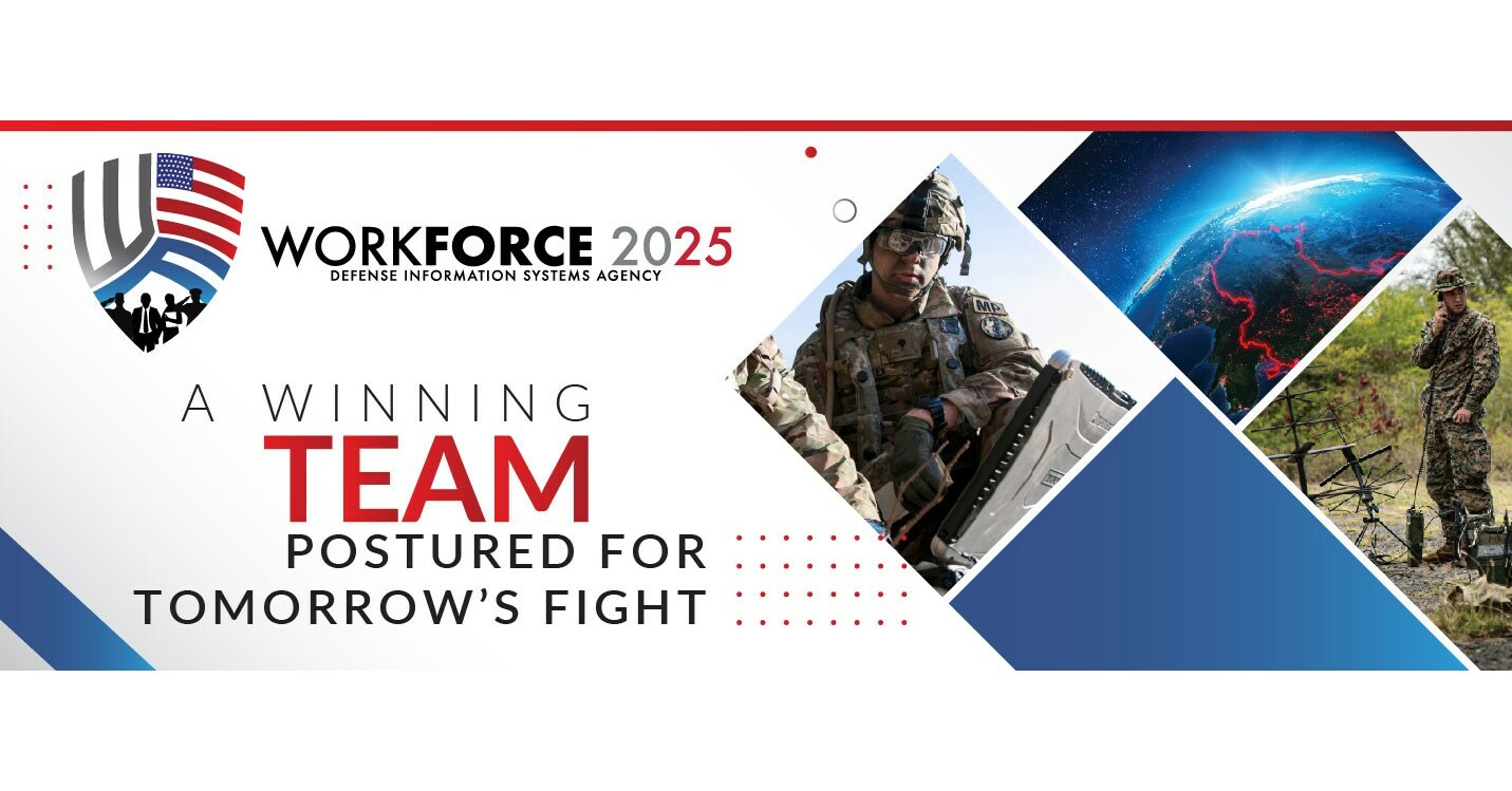 Workforce 2025 DISA's investment to meet 'pacing challenges'