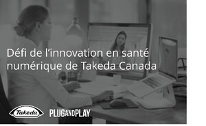 Takeda lance le Défi de l'innovation en santé numérique en partenariat avec Plug and Play Alberta pour trouver des solutions visant à améliorer les soins aux patients atteints d'une maladie inflammatoire de l'intestin