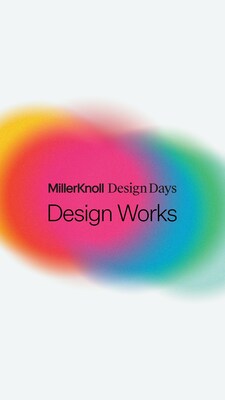 MillerKnoll Brings Design Works to Life for Fulton Market Design Days, June 12 -14 in Chicago
