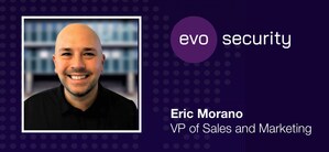 Evo Security Hires Seasoned Channel Expert Eric Morano to Lead Partner Expansion