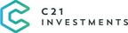 C21 Investments Announces Unaudited Year End Results