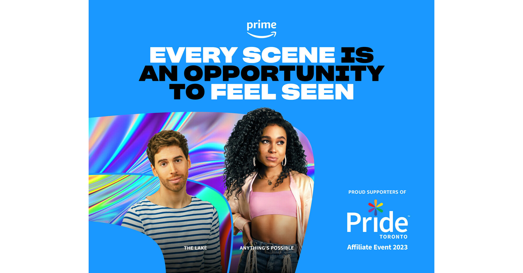 Canada celebrates Pride Month With #ProudToBe and the Prime Video  #NotJustForShow Campaigns, in Partnership With Pride Toronto and Other  Local 2SLGBTQ+ Groups
