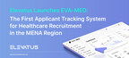 Elevatus Launches EVA-MED: The First Applicant Tracking System for Healthcare Recruitment in the MENA Region
