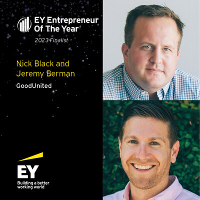 2023 EY Entrepreneur of the Year nominees Nick Black and Jeremy Berman of GoodUnited.