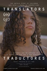 "Translators" se estrena en Nueva York durante el Festival de Tribeca y cuenta la historia de jóvenes intérpretes que ayudan a sus familias a navegar y sobrevivir a la vida en los Estados Unidos.