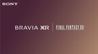 Sony Electronics Announces Official Partnership with SQUARE ENIX® on Highly Anticipated Gaming Series, FINAL FANTASY® XVI