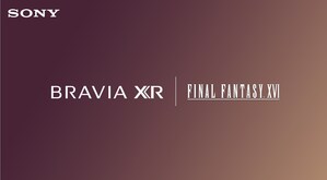 Sony Electronics Announces Official Partnership with SQUARE ENIX® on Highly Anticipated Gaming Series, FINAL FANTASY® XVI