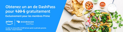 Amazon Canada et DoorDash annoncent un abonnement DashPass gratuit d'un an pour les membres Prime