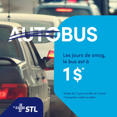 All day tomorrow June 6, all STL riders will be able to take the bus for $1 only, due to a smog alert issued by Environment Canada. (CNW Group/Société de transport de Laval)