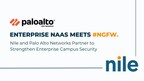 Nile and Palo Alto Networks Partner to Strengthen Enterprise Campus Security