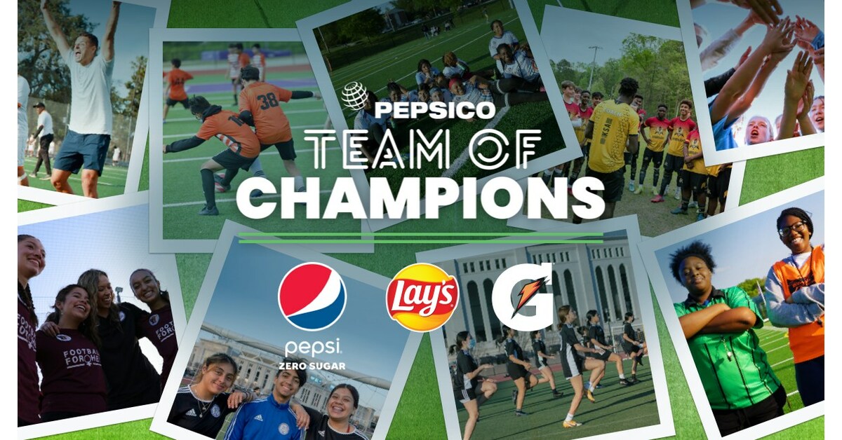 PEPSICO ANNOUNCES FINAL 16 TEAM OF CHAMPIONS ORGANIZATIONS