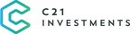 C21 Investments Announces Issuance of Cease Trade Order due to Delay in Filing Annual Financial Results