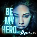 Anjalts New Song 'Be My Hero' Unveils an Alternative Kind of Superhero