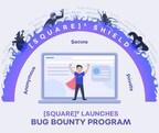 SquareX Launches Global Bug Bounty Program, Inviting Hackers to Test and Strengthen Security Product with USD 25,000 in Prize Money