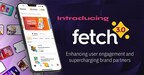 Introducing Fetch 3.0: Major App Update Unlocks New Social Features and More Personalization