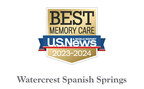 U.S. News &amp; World Report Names Watercrest Spanish Springs a 2023-2024 Best Memory Care Community