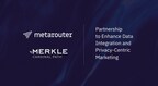 MetaRouter Forms Partnership with Merkle|Cardinal Path to Enhance Data Integration and Privacy-Centric Marketing