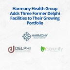 Harmony Health Group Adds Three Former Delphi Facilities to Their Growing Portfolio