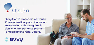 Avvy Sant s'associe  Otsuka Pharmaceutical pour fournir un service de tests sanguins  domicile aux patients prenant le mdicament rnal Jinarc. (Groupe CNW/Avvy Sant)