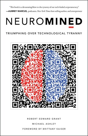 Robert Edward Grant e Michael Ashley anunciam o lançamento do livro de verão: "Neuromined: Triumphing Over Technological Tyranny"