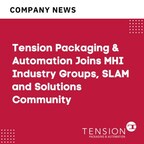Tension Packaging & Automation Joins MHI Industry Groups, SLAM and Solutions Community