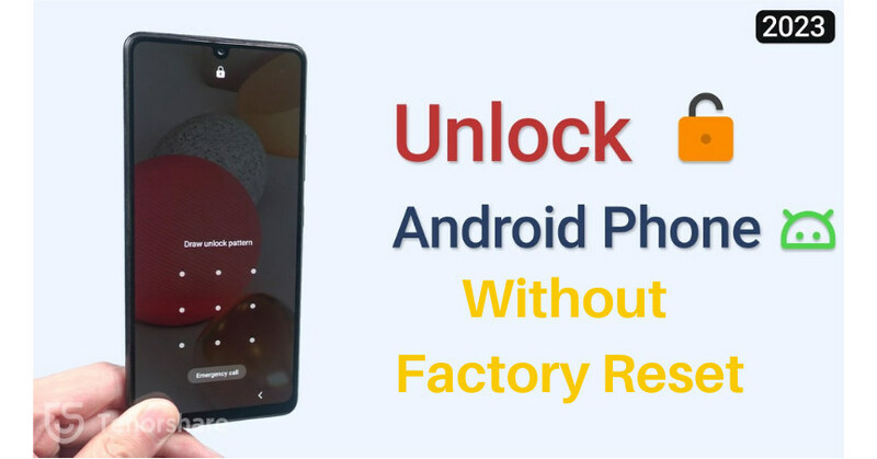 How to Unlock Android Phone Password without Factory Reset?