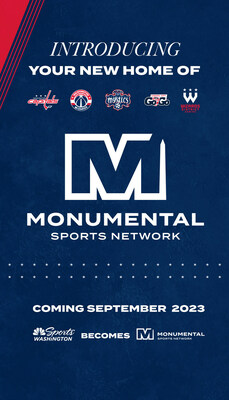 Monumental Sports & Entertainment Rebrands its Media Platform as Monumental  Sports Network and Announces New Content and Programming for D.C. Sports  Fans starting in the 2023-24 Season