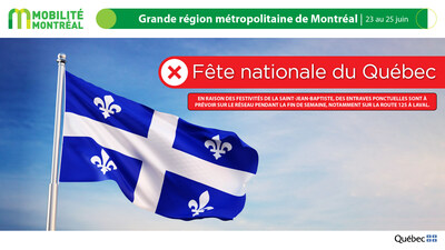 Grande région métropolitaine de Montréal, 23 au 25 juin (Groupe CNW/Ministère des Transports et de la Mobilité durable)