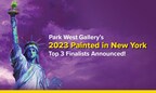 PARK WEST GALLERY, SOHO ANNOUNCES TOP 3 FINALISTS IN "PAINTED IN NEW YORK" ART COMPETITION
