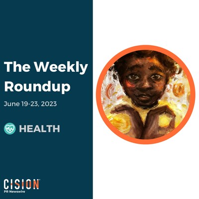 Weekly Health News Roundup, June 19-23, 2023