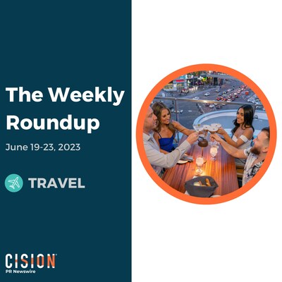 Weekly Travel News Roundup, June 19-23, 2023