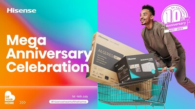 Hisense Celebrate the 10th anniversary of it's Atlantis factory with a Mega sale