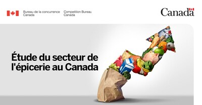tude du secteur de l'picerie au Canada (Groupe CNW/Bureau de la concurrence)