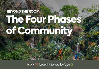n·Spiro™ Beyond the Room: The Four Phases of Community brought to you by Spiro™. 