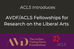 American Council of Learned Societies Awarded $355,000 Arthur Vining Davis Foundations Grant for New Program Researching Value of Liberal Arts Education