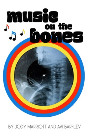 A Fascinating Fusion of Facts &amp; Fiction, "Music on the Bones" is for the Rock and Roll Fan in Everybody