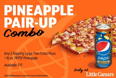 Pepsi® and Little Caesars® are bringing Pepsi Pineapple exclusively to Little Caesars customers, giving pineapple lovers more ways to enjoy the pizza topping this summer with the limited-time Pineapple Pair-Up Combo.
