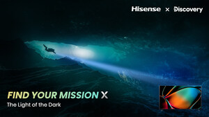 Hisense's Partnership with Discovery Encourages Consumers to "Find Their Mission X" by Inspiring a Spirit of Exploration and Curiosity