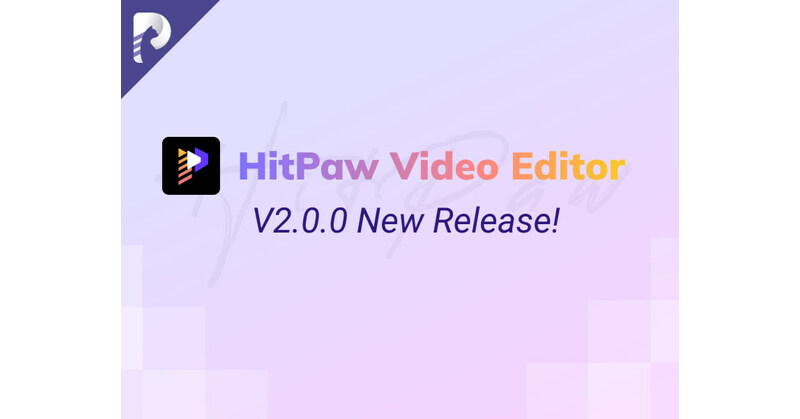HitPaw Video Editor V2.0.0 Release - The Ultimate Solution for Editing Professional and High-quality Videos!