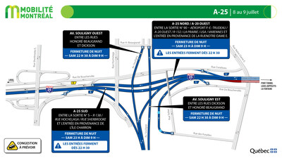 A-25, 8 au 9 juillet (Groupe CNW/Ministère des Transports et de la Mobilité durable)