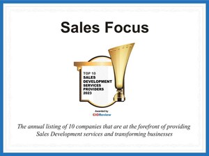 Sales Focus Inc. Recognized as a Top Sales Development Services Provider for 2023
