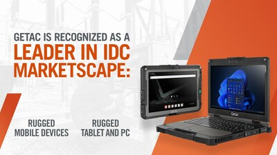 Dois novos relatórios IDC MarketScape reconheceram a Getac como líder mundial em dispositivos móveis robustos e tablets e PCs robustos