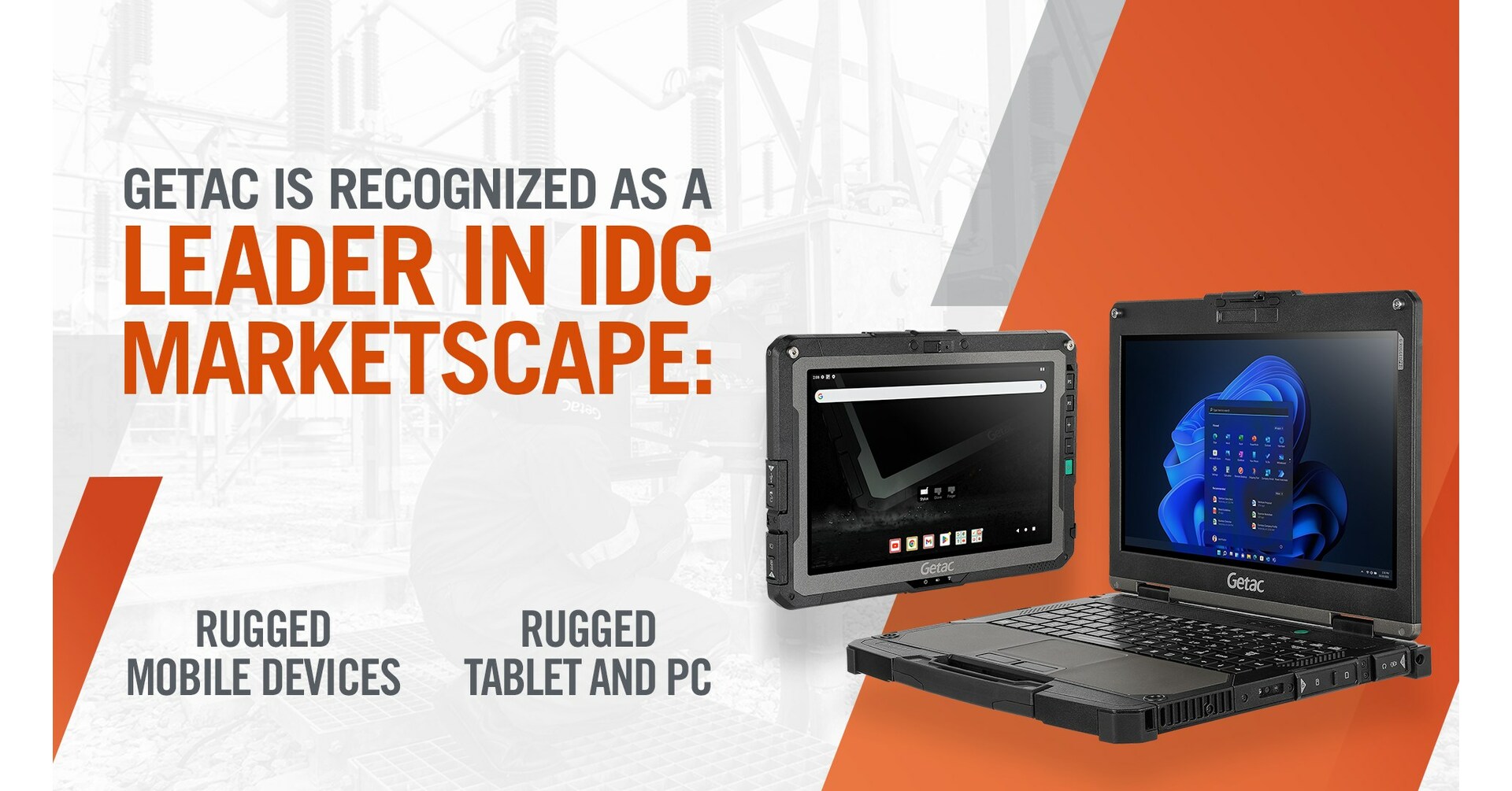 Getac é reconhecida como líder em avaliações da IDC MarketScape de  dispositivos móveis, tablets e PCs robustos em todo o mundo, image size:1920x1005