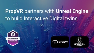 PropVR partners with Unreal Engine to build Interactive Digital twins