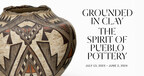"Grounded in Clay: The Spirit of Pueblo Pottery" on view at the Vilcek Foundation