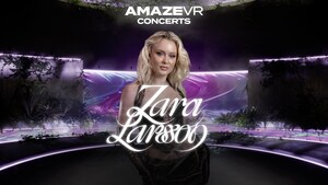 AmazeVR launches VR app with an exclusive concert from global superstar Zara Larsson