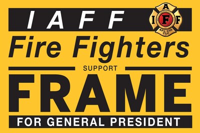 IAFF Fire Fighters Support Frame for General President