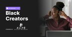 ALIVE Podcast Network and RIVERSIDE.FM Launch Exclusive Networking Platform for Black Creators